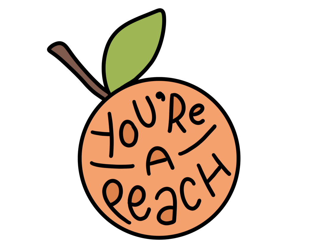 You're A Peach